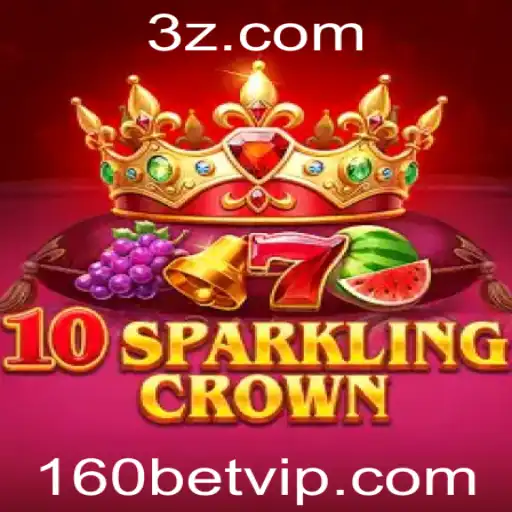 Descubra o Fascinante Mundo de 10SparklingCrown com 160bet